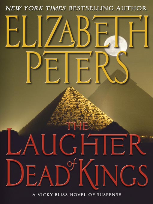 Title details for The Laughter of Dead Kings by Elizabeth Peters - Wait list